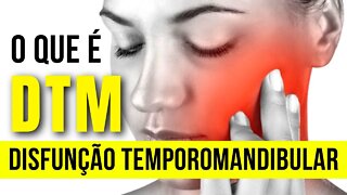 DTM - O que é DTM Disfunção Temporo Mandibular