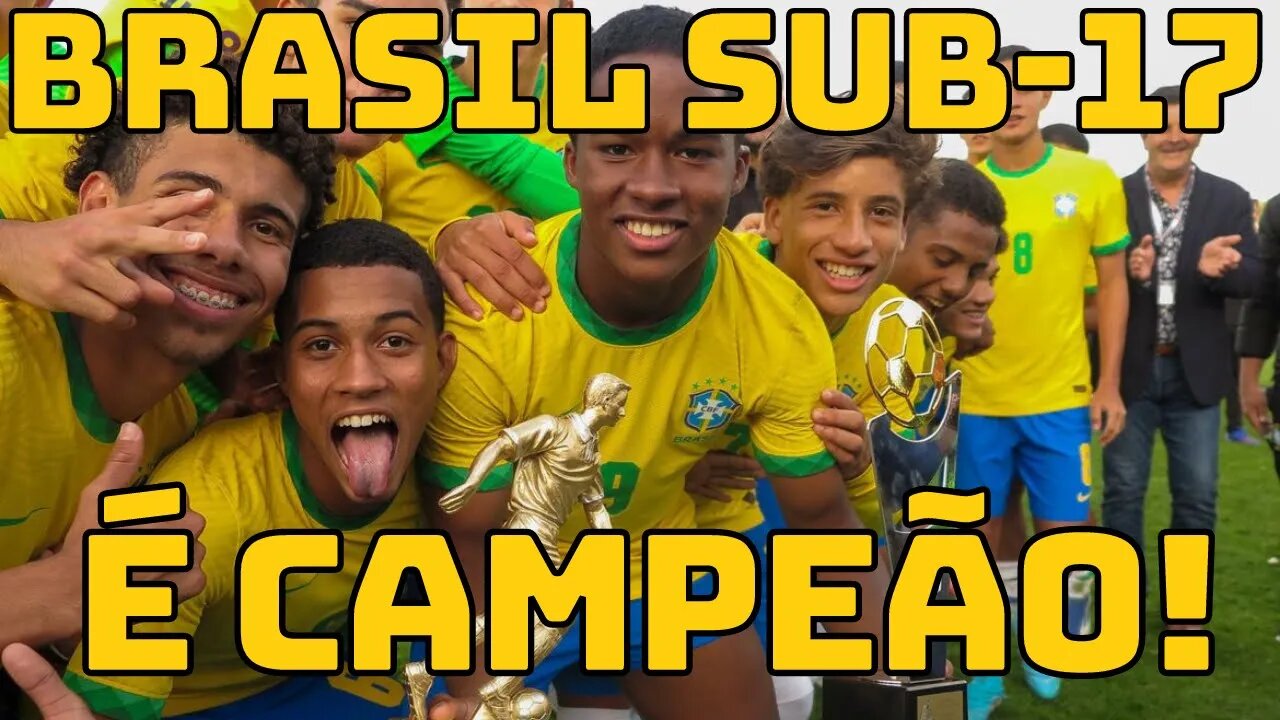 SELEÇÃO BRASILEIRA SUB-17 É BICAMPEÃO DO TORNEIO DA FRANÇA