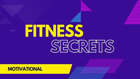 Fitness Secrets