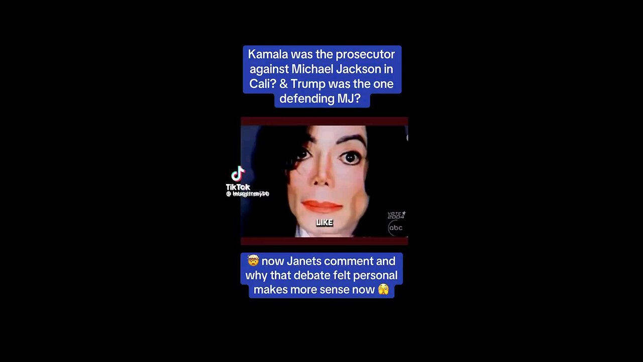 KAMALA WAS THE PROSECUTOR AGAINST MICHAEL JACKSON IN CALI AND TRUMP WAS THE ONE DEFENDING MJ