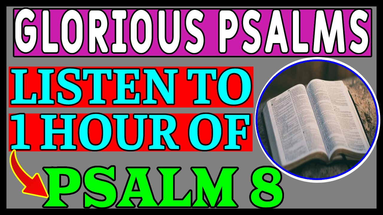 PSALM 8 | 1 HOUR - LISTEN SLEEPING