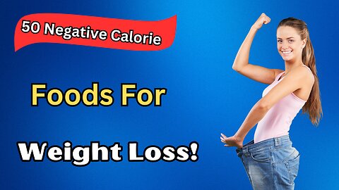 50 Negative Calorie Foods for Weight Loss - A healthy Life - Health Tips - Lose Weight