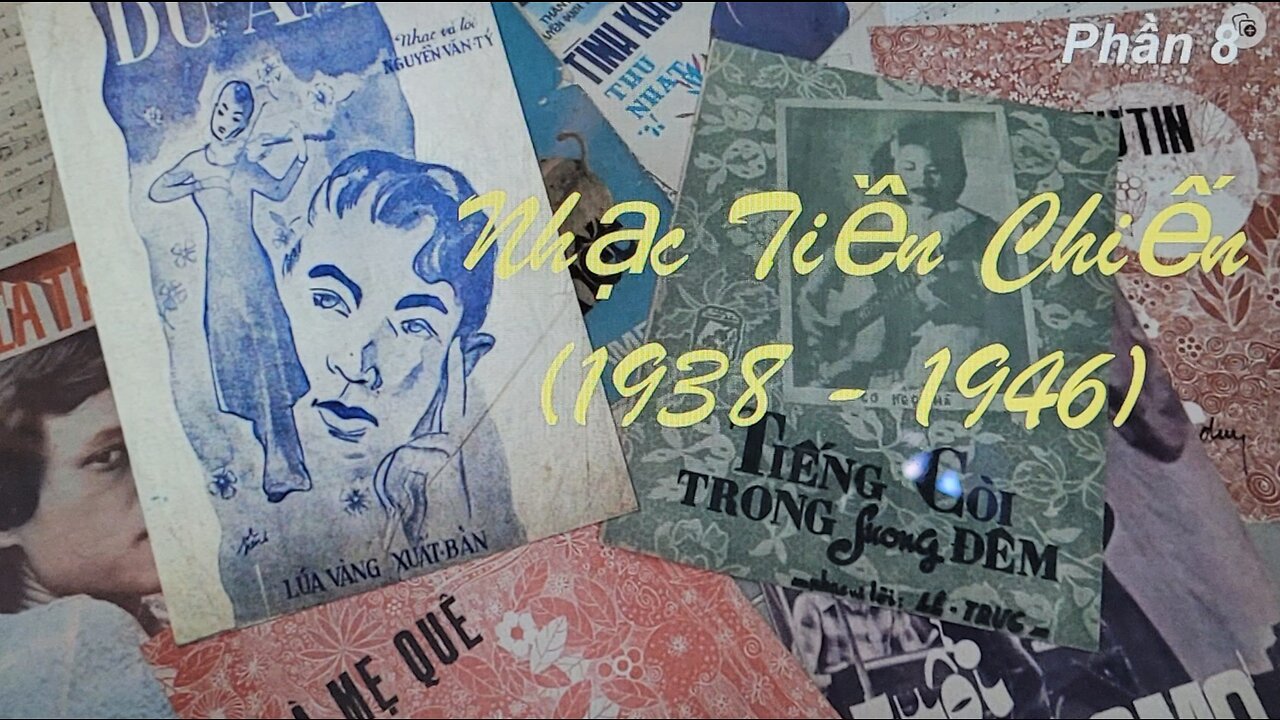 PHẦN 08: 70 NĂM TÌNH CA TRONG ÂM NHẠC VN (1930 - 2000)