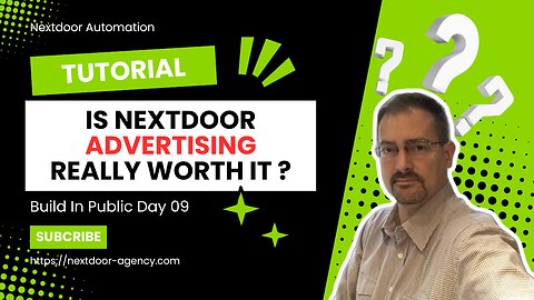 Nextdoor Advertising Is it worth it ? - Nextdoor Agency Build in Public Day