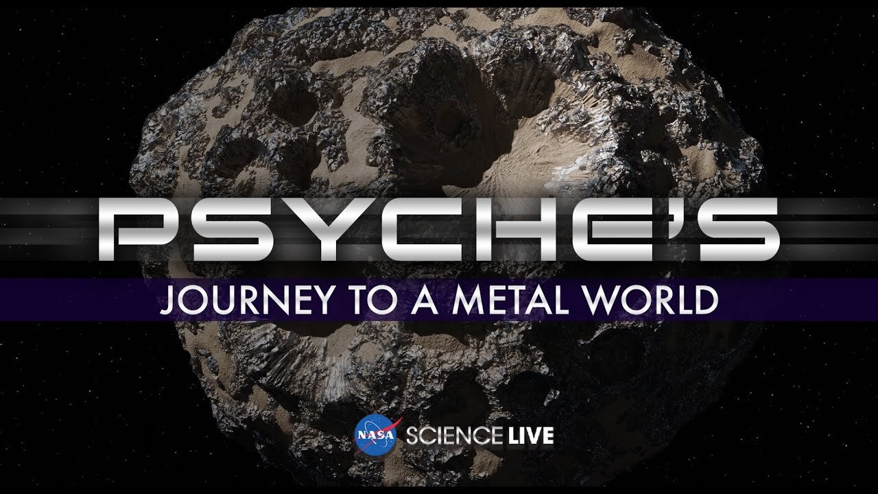 NASA Science Live: Psyche’s Journey to a Metal World (Official NASA Broadcast) | NASA