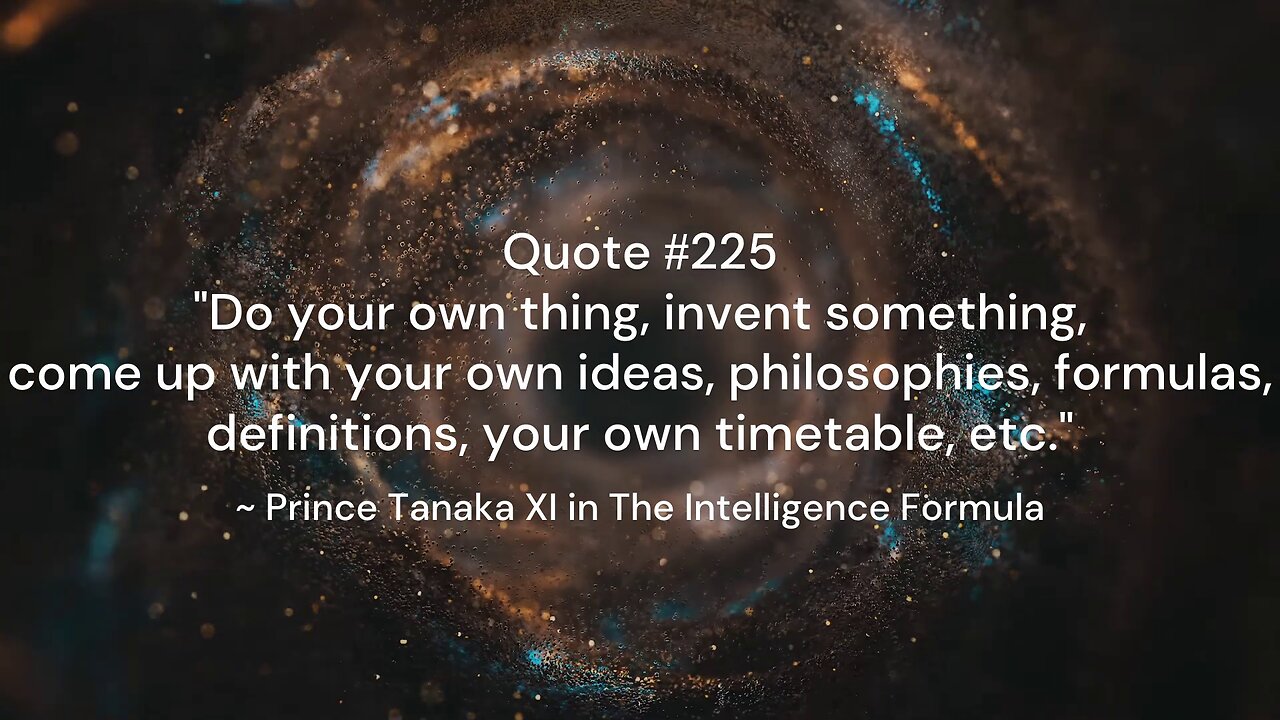 Quote #221-225 & More Insight: Prince Tanaka XI