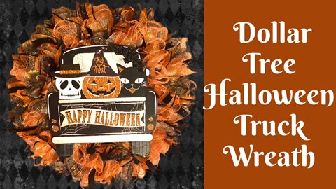 Dollar Tree Halloween Crafts: Dollar Tree Halloween Truck Cruffle Wreath