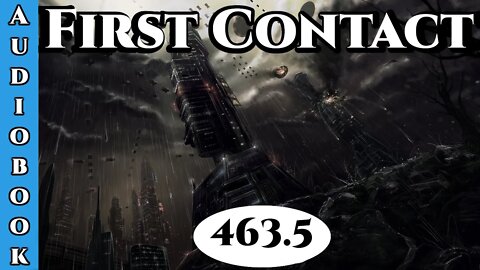 First Contact Chapter 463.5 (Archangel Terra Sol, Humans are Space Orcs)