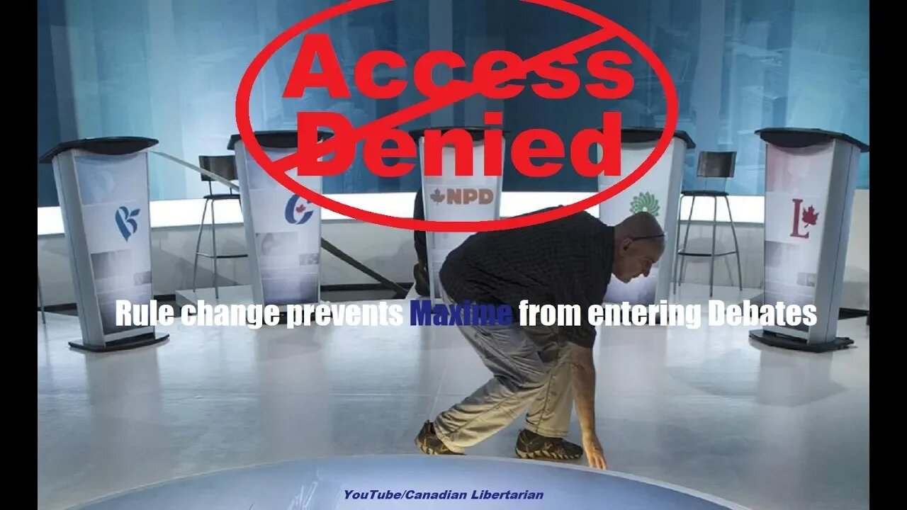 Access Denied - Rule change prevents Maxime from entering Debates