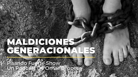 Omar Oropesa - Maldiciones Generacionales