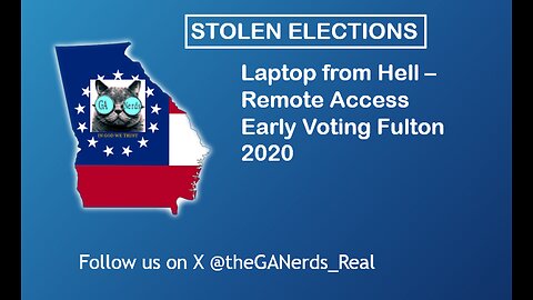 Laptop from Hell - Remote Access Early Voting Fulton 2020