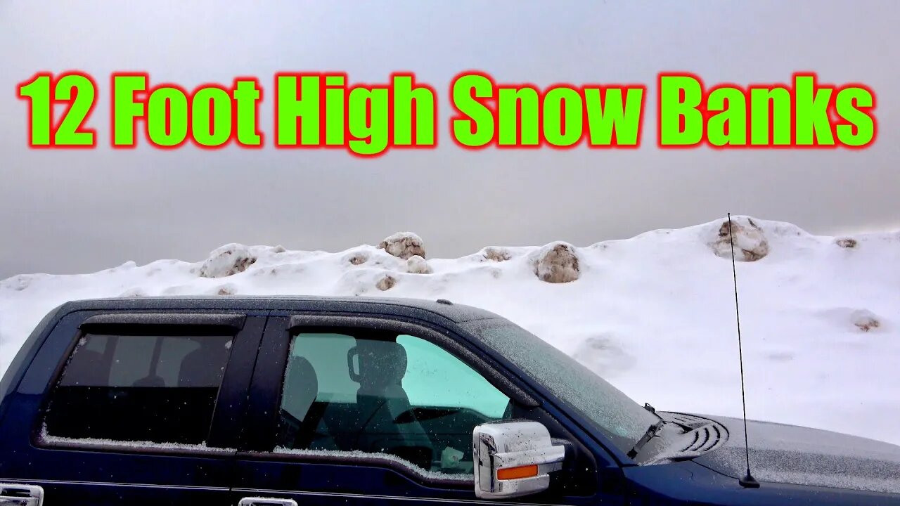 12 Foot High Snow Banks Outdoor Adventure By Rudi Vlog#1878