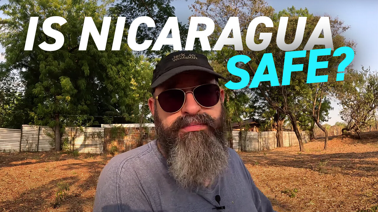 Is Nicaragua Safe | Tackling Misinformation | Travel Safety vs Fake News | Vlog 9 April 2023