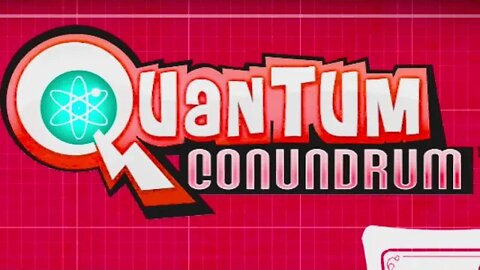 QUANTUM CONUNDRUM - BROTEAMPILL