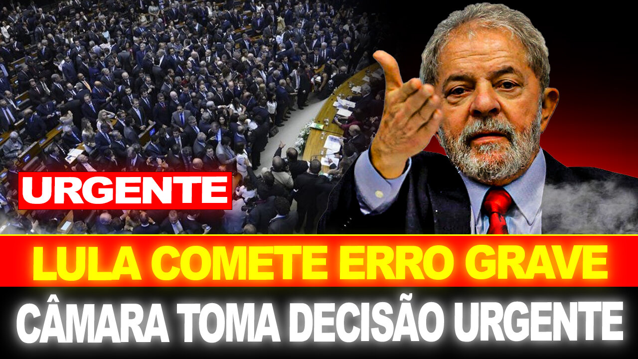 URGENTE !! DEPUTADOS COMEÇAM A AGIR... LULA COMETE GRAVE ERRO !!