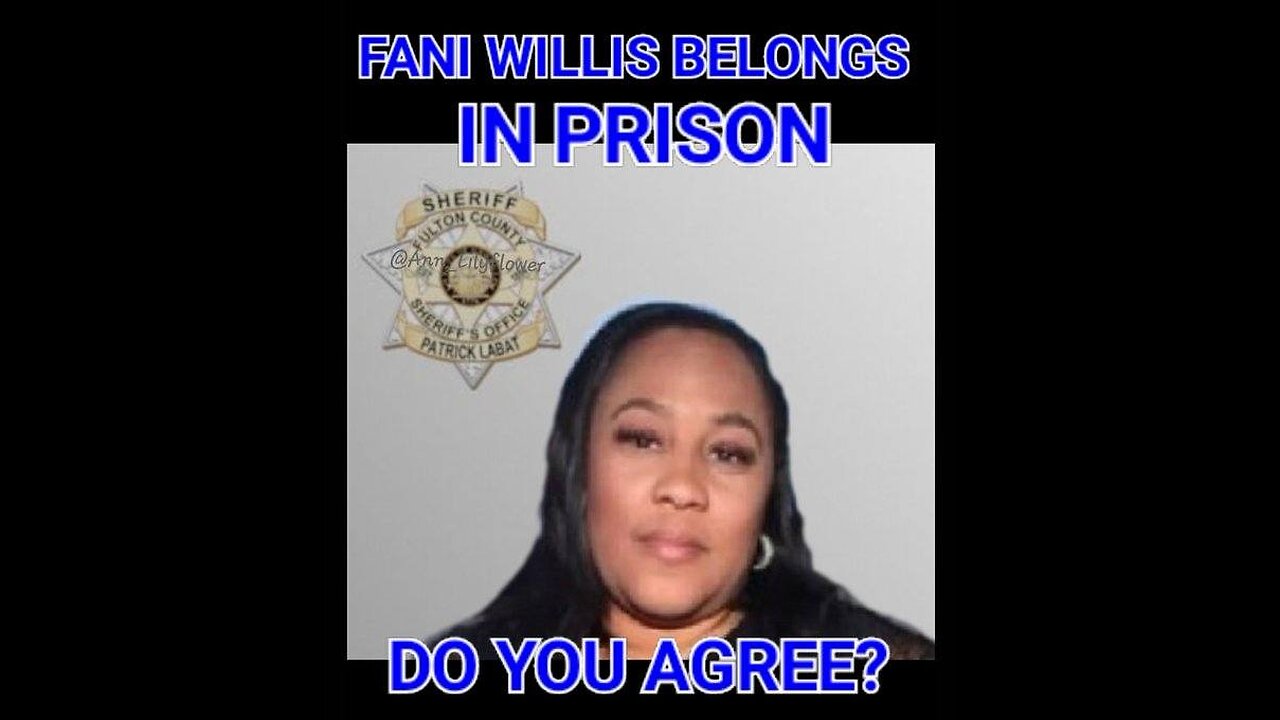 FANI WILLIS WILL EVENTUALLY JOIN PELOSI, CLINTON AND LIZ CHENEY IN PRISON!