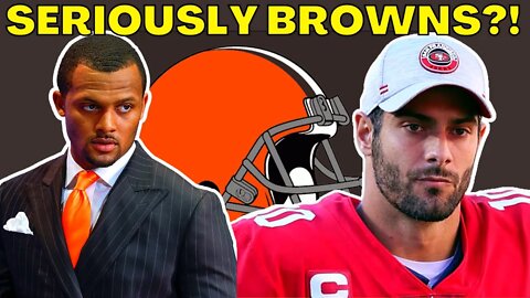 Browns Are NOT TRADING for Jimmy Garoppolo per Ian Rapoport? Deshaun Watson RUINS Browns Season!