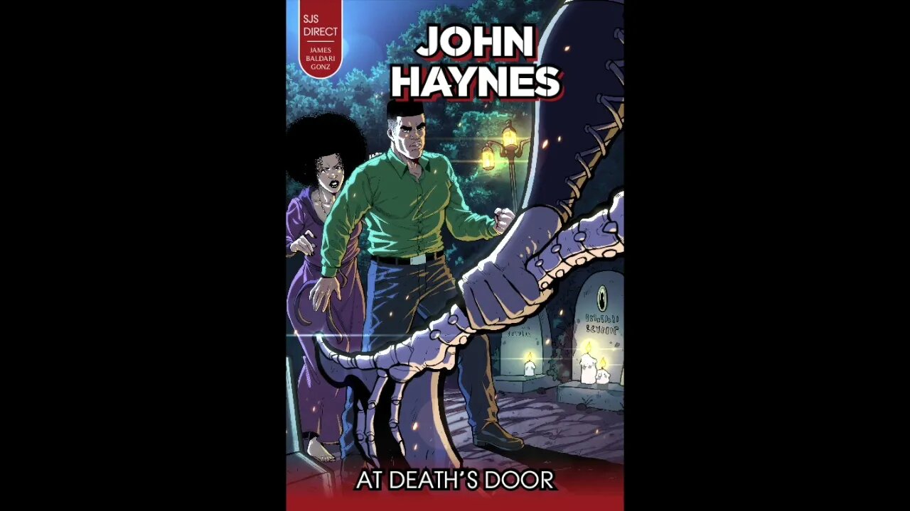 JOHN HAYNES AT DEATH'S DOOR KICKSTARTER IS LIVE! PUT IN A PLEDGE AND GET YOUR COPY TODAY!