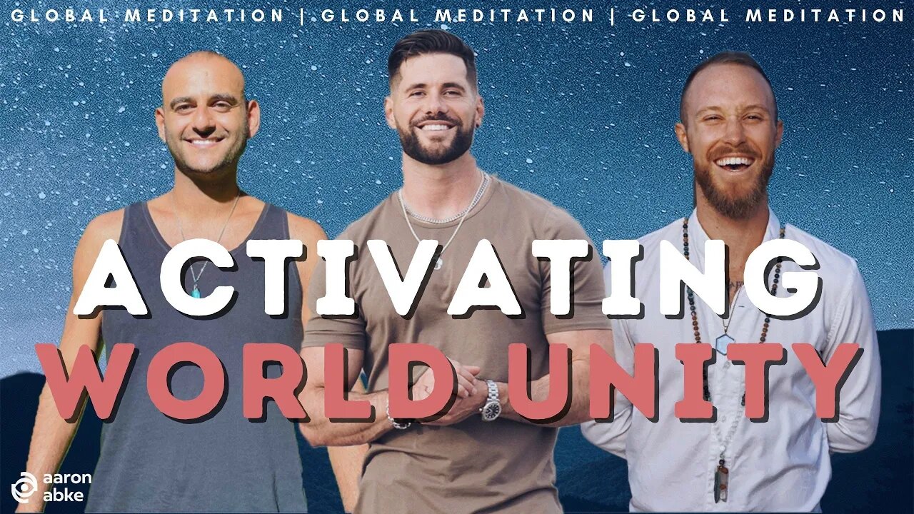 World Unity Activation // Global Mediation