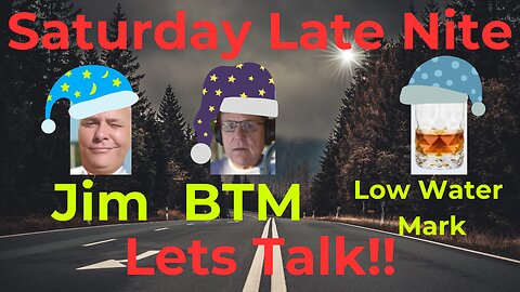 BTM Review Late Nite with BTM Reviews, Jimtellsyou, and LowWaterMark