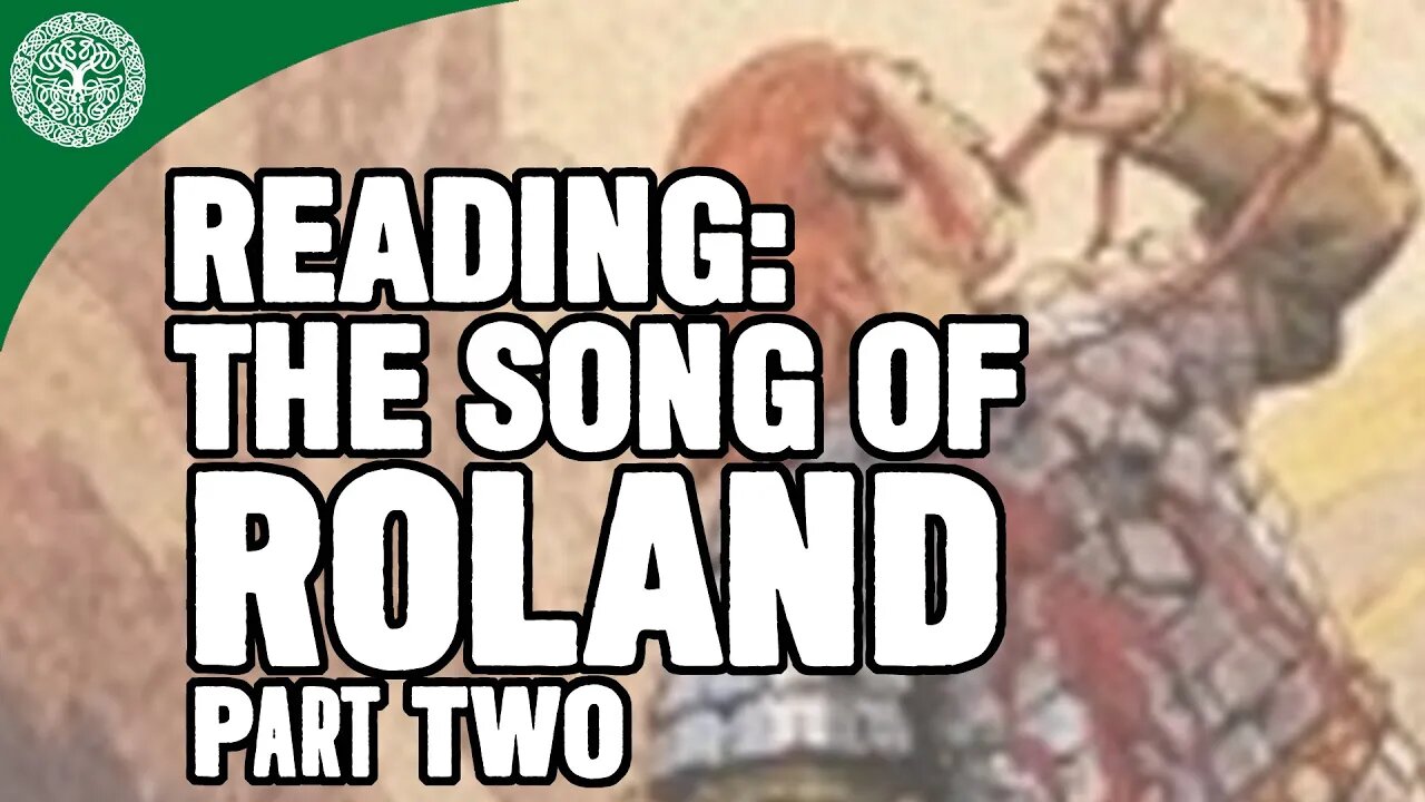 Reading: The Song of Roland, Part Two