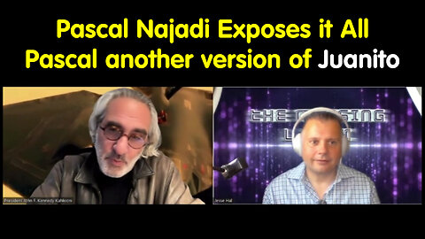 Pascal Najadi Exposes it All - Pascal another version of Juanito