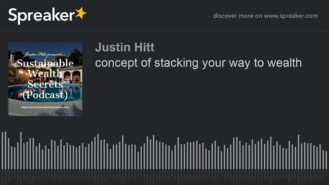 Concept of Stacking Your Way to Wealth