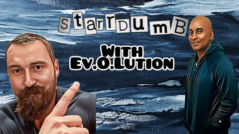 StarrDumB w/ Ev.O.Lution