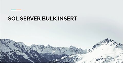 SQL SERVER BULK INSERT Tutorial