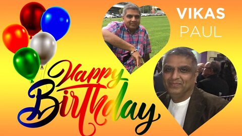 Happy Birthday, Vikas Paul Ji!