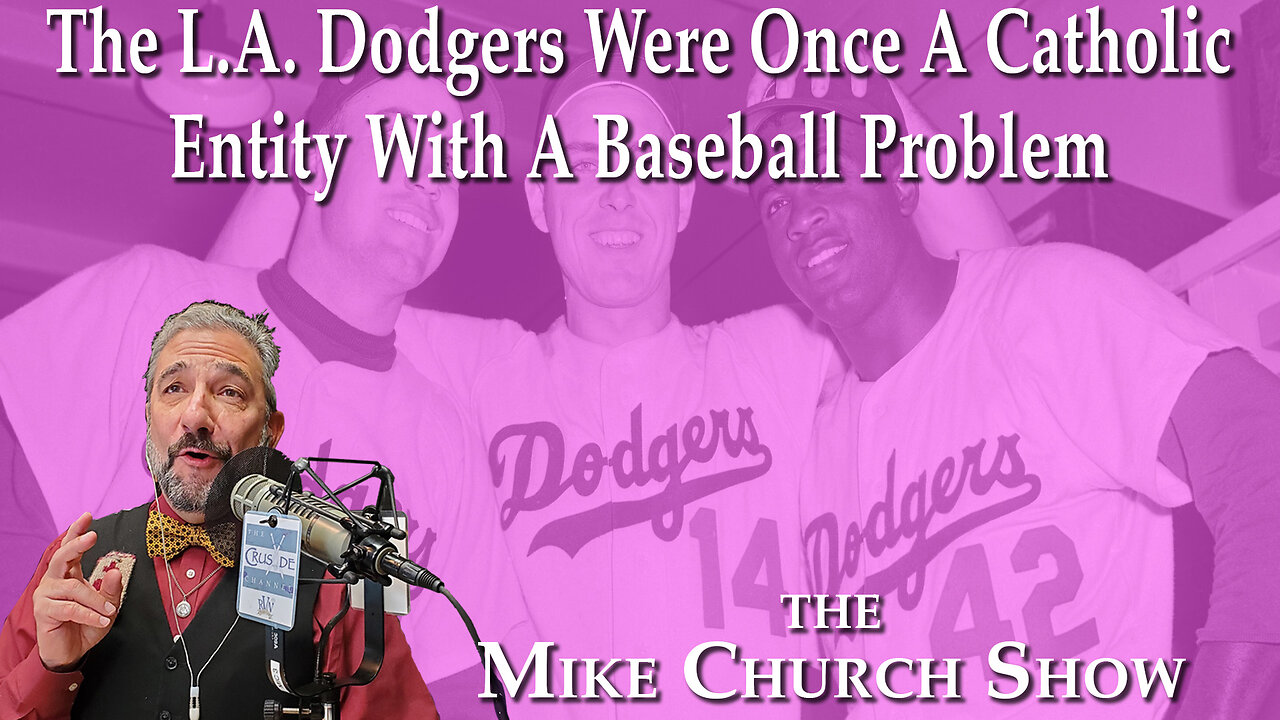 The LA Dodgers Were Once A Catholic Entity With A Baseball Problem