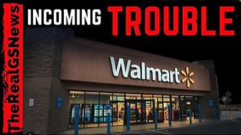 BAD NEWS AMERICA - Walmart just issued DIRE WARNING... PREPARE NOW