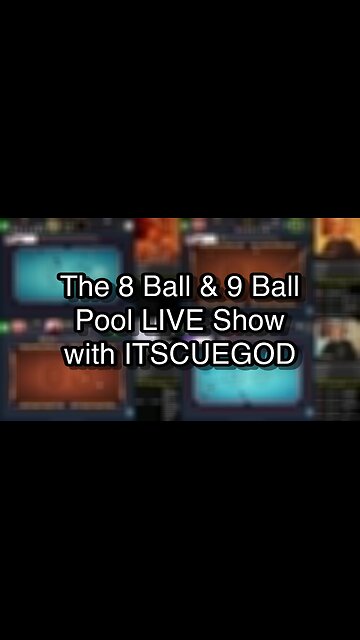 The 8 Ball & 9 Ball Pool LIVE Show with ITSCUEGOD