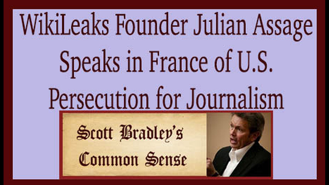 WikiLeaks Founder Julian Assange Speaks in France of U.S. Persecution for Journalism