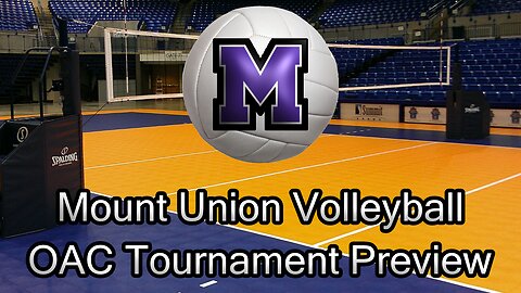 Mount Union Volleyball OAC Tournament Preview: 2024 Edition