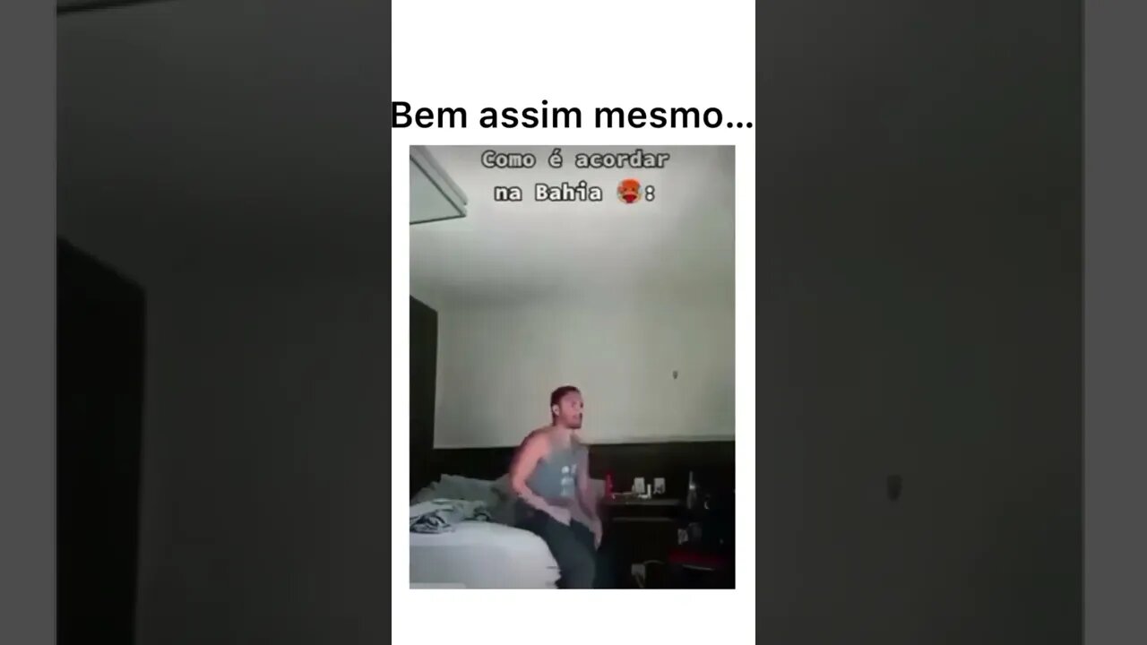 COMO É ACORDAR NA BAHIA , SO QUEM VIVE SABE ( MEME ) ( VIRAL ) #SHORTS