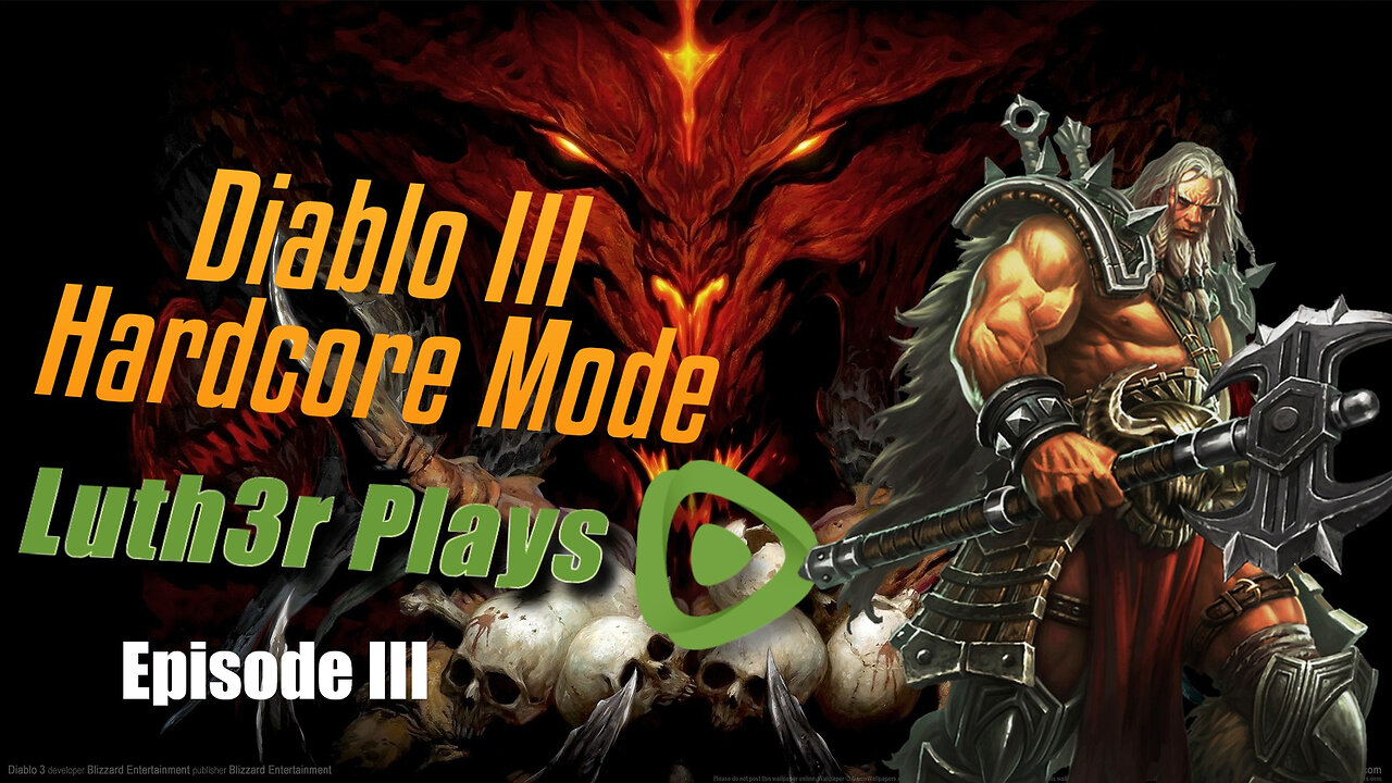Diablo III Hardcore/Seasonal/Expert - Episode III | Luth3rPlays
