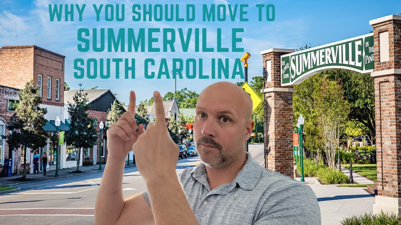 Should you move to Summerville SC