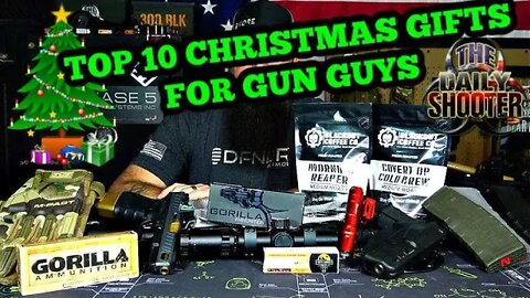 Top 10 Christmas Gifts For Gun Guys