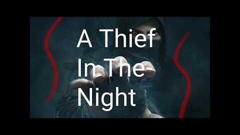 A Thief In the Night