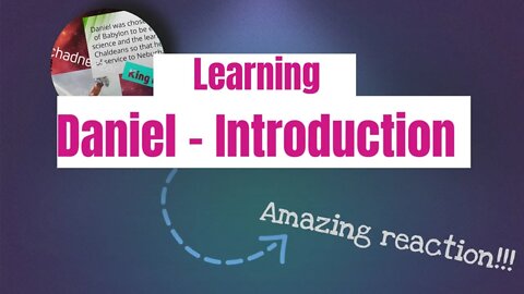 Learning Daniel Introduction