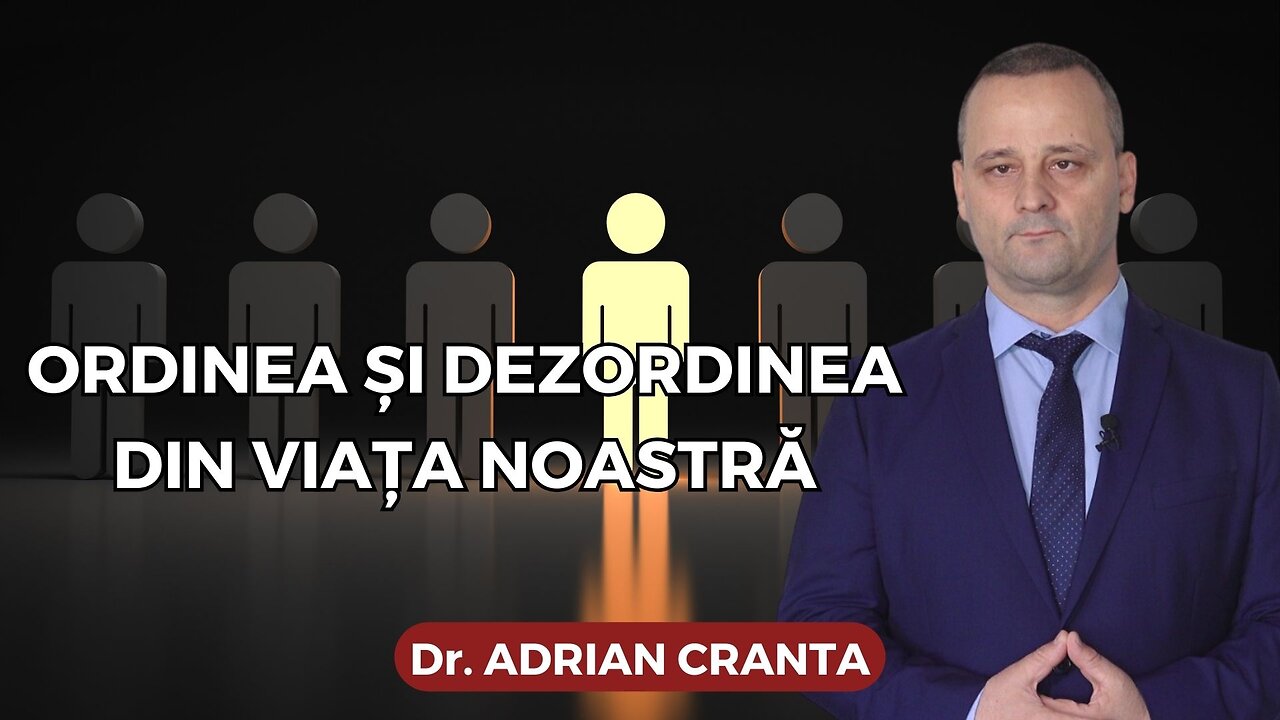 Ordinea și dezordinea din viața noastră