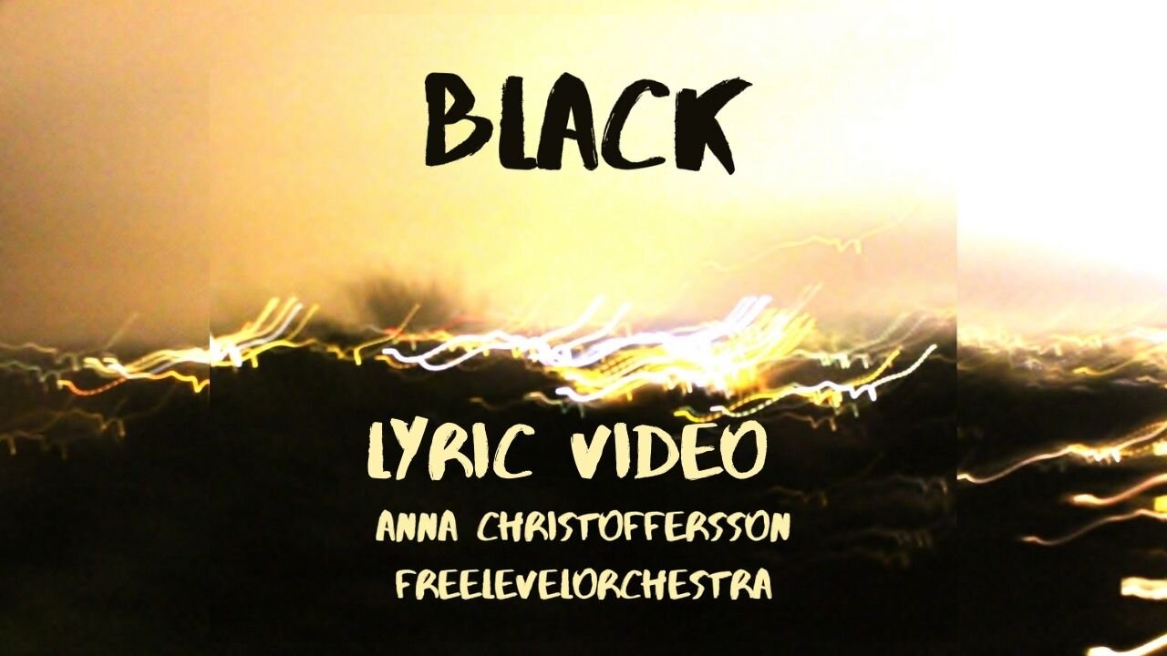 Is it dark enough for you yet? - BLACK - Lyric Video