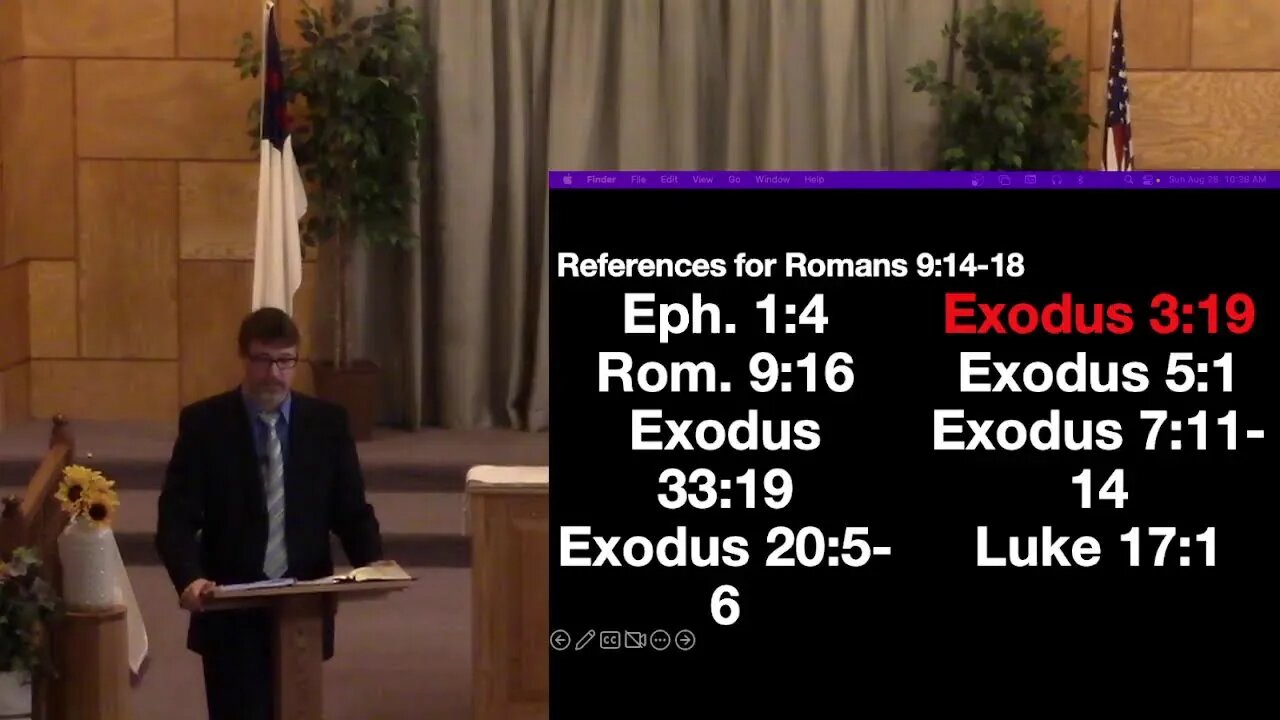 Romans 9:14-18;19-24 (Sunday School) 8/28/22 AM