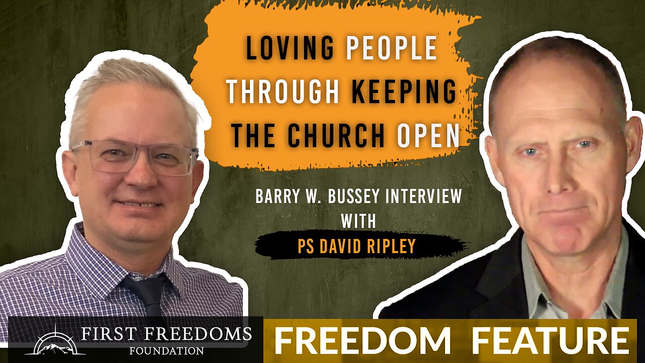 Loving People Through Keeping The Church Open - Interview With Pastor David Ripley