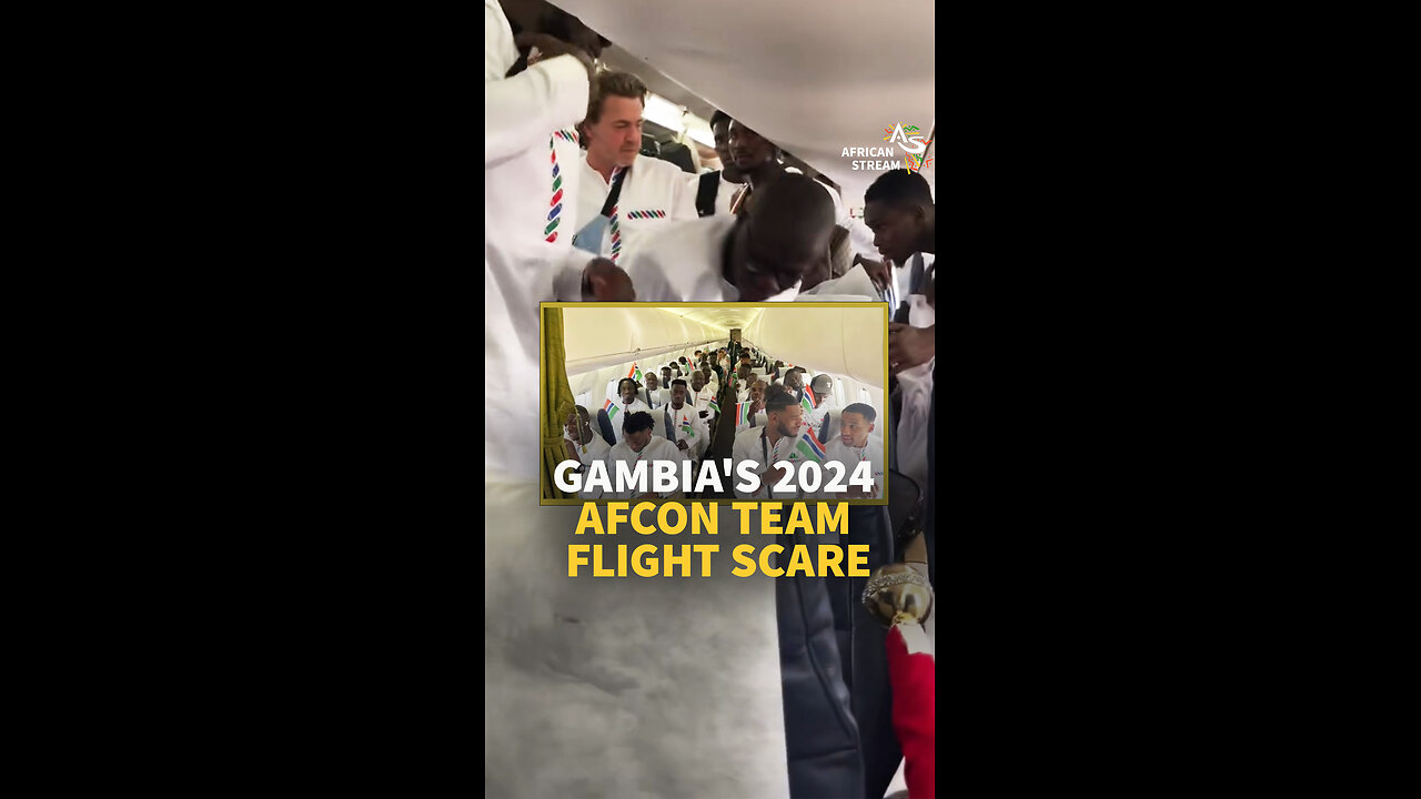 GAMBIA'S 2024 AFCON TEAM FLIGHT SCARE