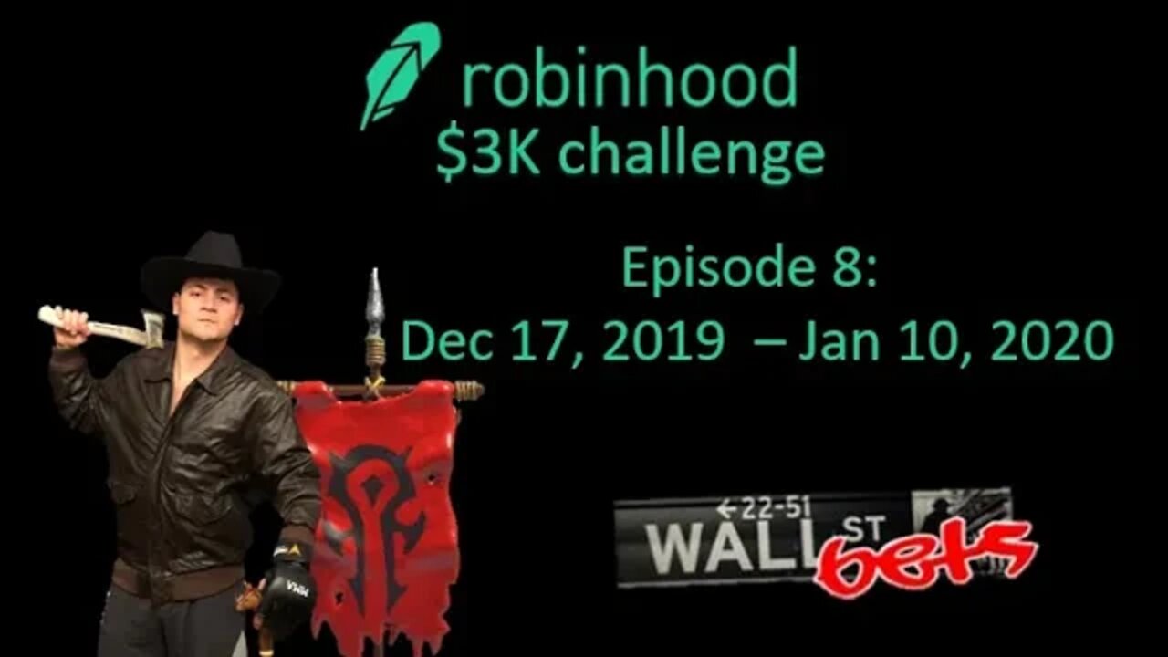 Episode 8 of the Robinhood $3K Challenge by Kamikaze Cash // r/wallstreetbets