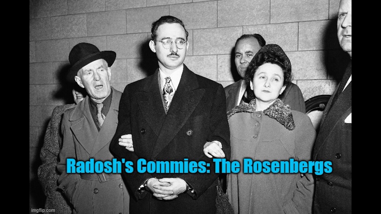 Commies: The Rosenbergs - part 3