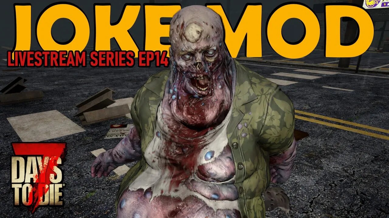 7 Days to Die Alpha 20 | Difficulty Up | Joke Mod #live EP14