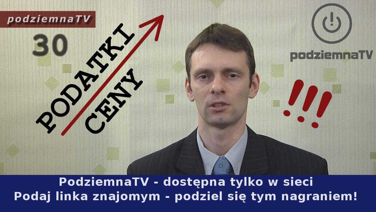 podziemna TV - PODATKI & CENY #30 (11.02.2014)